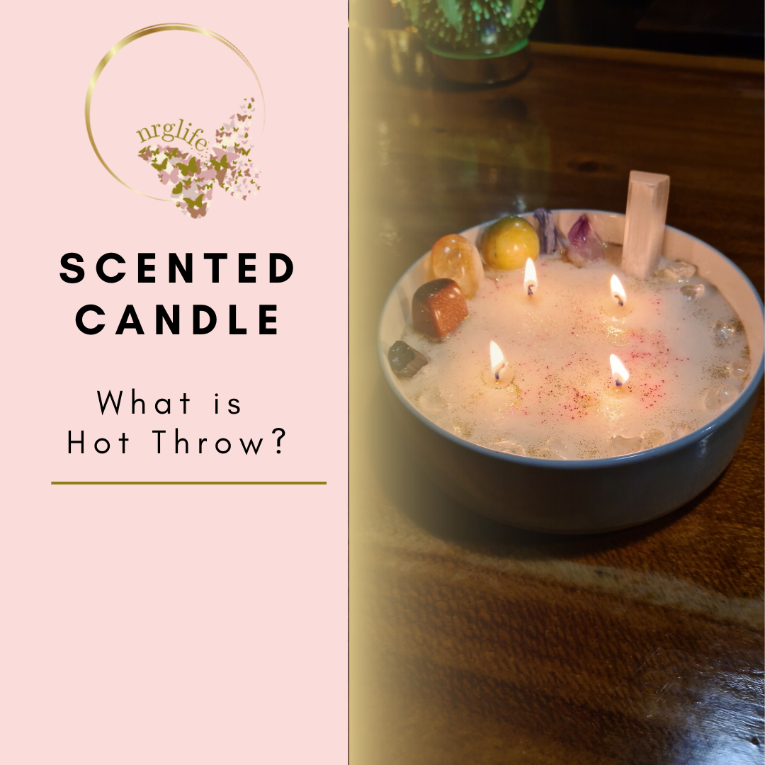 Scented Candle What is Hot Throw?