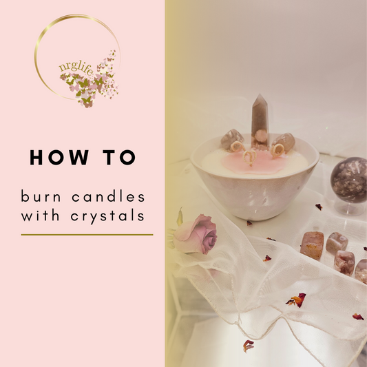 How to burn Candles with Crystals