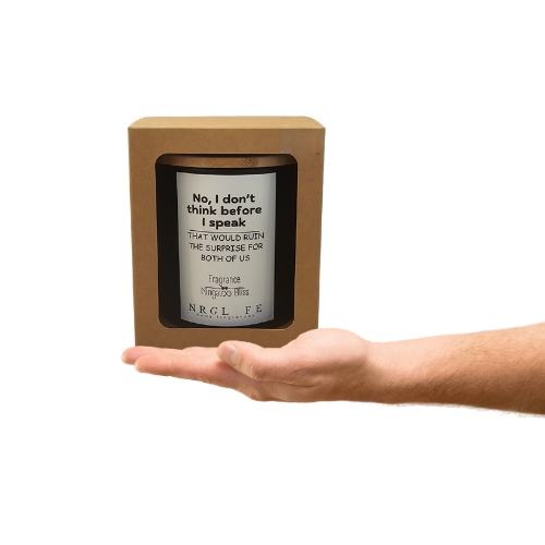 No I don't think before I speak - that would ruin the surprise for both of us novelty candle