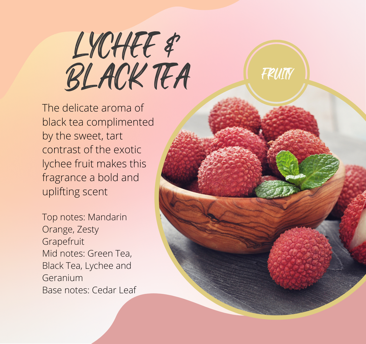 Lychee & Black Tea Fragrance Chart